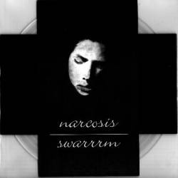 Narcosis : Narcosis - Swarrrm